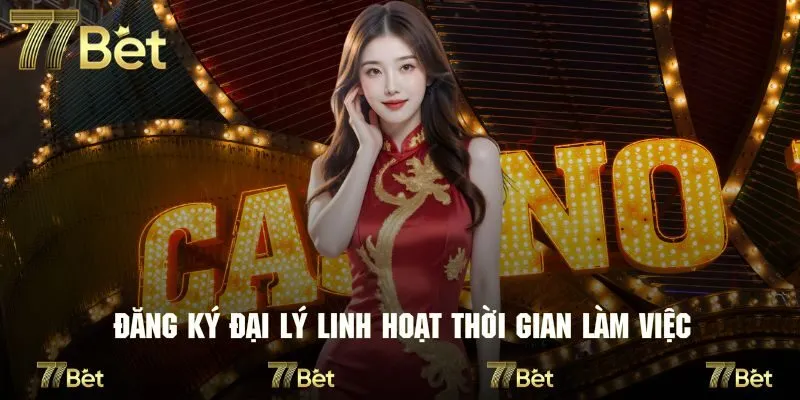Sắp xếp thời gian làm việc linh hoạt trong quá trình hợp tác đại lý